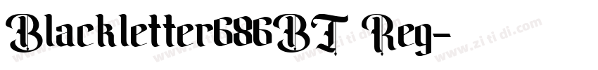Blackletter686BT Reg字体转换